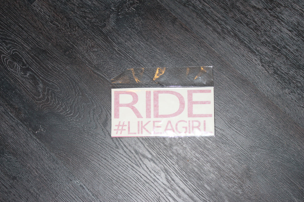 Pink Ride #Likeagirl decal
